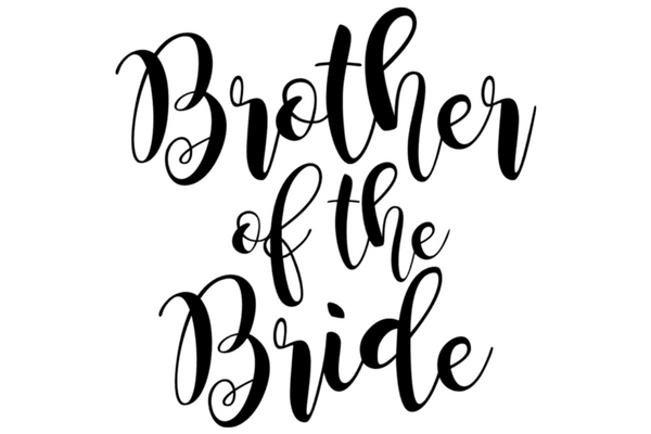 Brother of the Bride, Bridal Party, SVG, PNG, JPG, Digital Download, Cutting File, Silhouette, Cameo, Cricut, Wedding