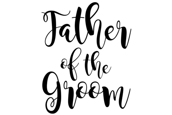 Father of the Groom, SVG File, PNG, JPG, Digital Download, Cutting File, Silhouette, Cameo, Cricut, Wedding